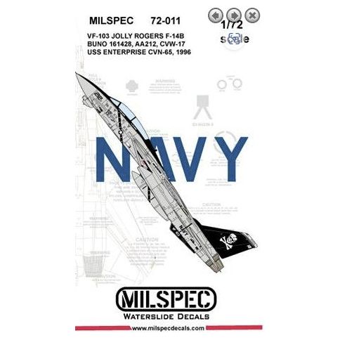 MilSpec [MS72-011] F-14B Tomcat, VF-103 Jolly Rogers, USS ENTERPRISE, CVN-65, CVW-17, 1996, 1/72