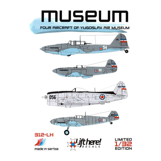 Lift Here [312-LH] Museum - 4 Aircraft of the Yugoslav Air Museum, 1/32 ↨