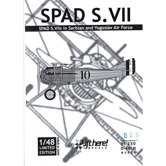 Lift Here [O-48LH] Spad S.VII in Serbian & Yugoslav Service, 1/48 ↨