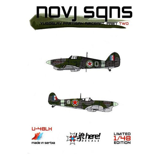 Lift Here [U-48LH] "NOVJ Sqns" Yugoslav Partisan Aircraft, part 2: Hurricane IV, Spitfire Vc, 1/48 ↨