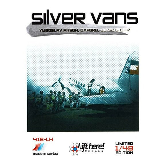 Lift Here [418-LH] “Silver Vans”, Yugoslav Anson, Oxford, Ju-52 & C-47, 1/48 ↨